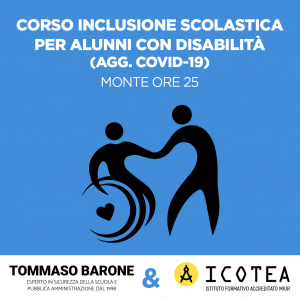 Inclusione Scolastica per alunni con disabilità (Agg. COVID-19) – monte ore 25