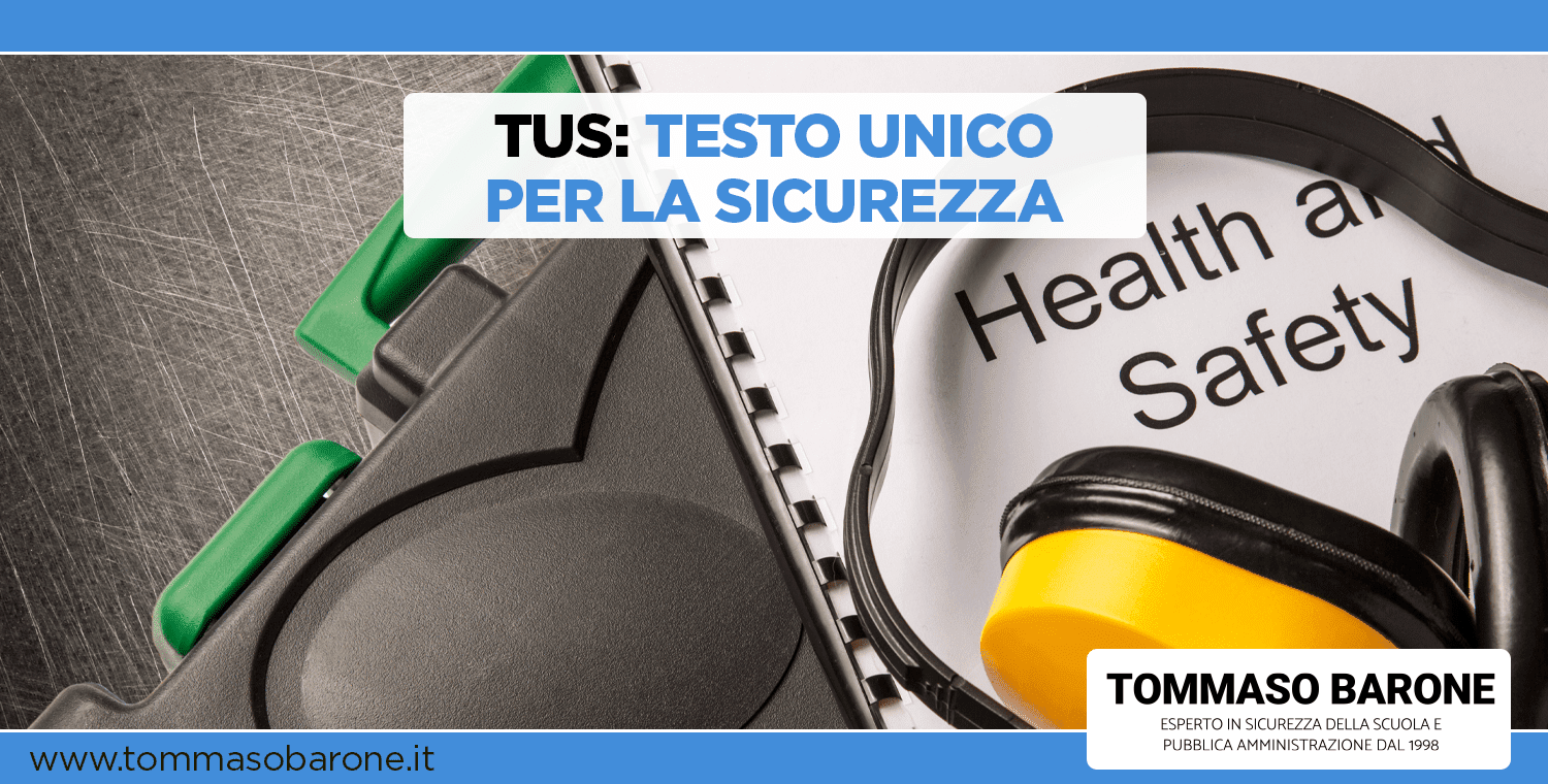TUS: Testo Unico per la Sicurezza