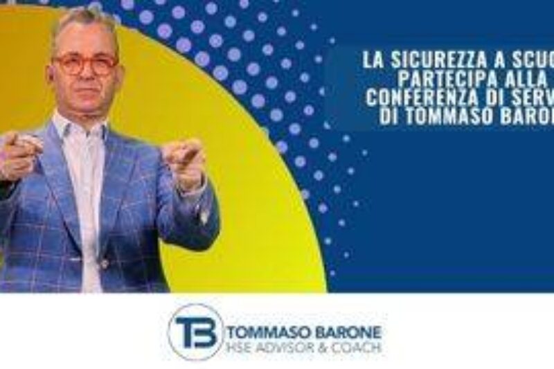 La Sicurezza a Scuola: partecipa alla Conferenza di Servizi di Tommaso Barone